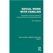 Social Work with Families by Eric Sainsbury, 9781000920437