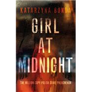 Girl at Midnight by Katarzyna Bonda, 9781473630437