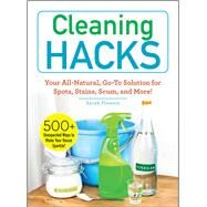 Cleaning Hacks by Flowers, Sarah, 9781507210437