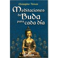 Meditaciones De Buda Para Cada Dia by Titmuss, Christopher, 9789707320437