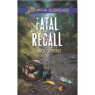 Fatal Recall by Post, Carol J., 9781335490438