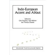 Indo-European Accent and Ablaut by Keydana, Gotz; Widmer, Paul; Olander, Thomas, 9788763540438