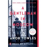 A Gentleman in Moscow by Towles, Amor, 9780143110439