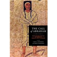 The Call of Abraham by Anderson, Gary A.; Kaminsky, Joel S., 9780268020439