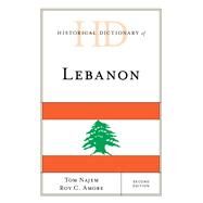 Historical Dictionary of Lebanon by Najem, Tom; Amore, Roy C., 9781538120439