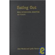 Eating Out: Social Differentiation, Consumption and Pleasure by Alan Warde , Lydia Martens, 9780521590440