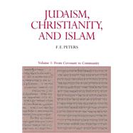 Judaism, Christianity, and Islam by Peters, F. E., 9780691020440