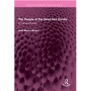 The People of the Dead Sea Scrolls by John Marco Allegro, 9781040010440