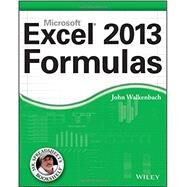 Excel 2013 Formulas by Walkenbach, John, 9781118490440