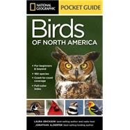 National Geographic Pocket Guide to the Birds of North America by Erickson, Laura; Alderfer, Jonathan, 9781426210440
