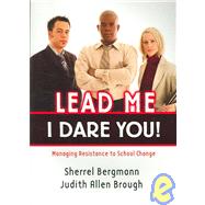 Lead Me-I Dare You! by Bergmann, Sherrel, 9781596670440
