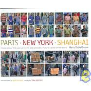 Paris, New York, Shanghai by Eijkelboom, Hans, 9781597110440