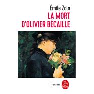 La Mort d'Olivier Bcaille by Emile Zola, 9782253240440