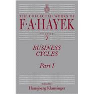 Business Cycles by Hayek, Friedrich A. Von; Klausinger, Hansjoerg, 9780226320441