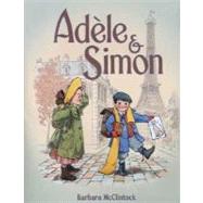 Adle & Simon by McClintock, Barbara; McClintock, Barbara, 9780374380441