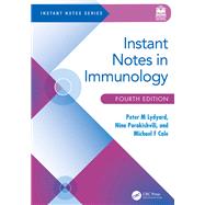 Instant Notes in Immunology by Peter M Lydyard; Nina Porakishvili; Michael F Cole, 9781032560441