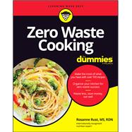 Zero Waste Cooking For Dummies by Rust, Rosanne, 9781119850441
