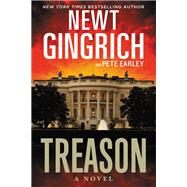 Treason A Novel by Gingrich, Newt, 9781455530441