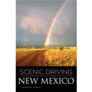 Scenic Driving New Mexico by Parent, Laurence, 9780762760442