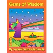 Gems of Wisdom by Satchidananda, Sri Swami, 9780932040442