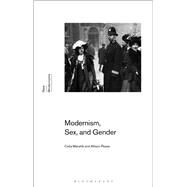 Modernism, Sex, and Gender by Marshik, Celia; Pease, Allison, 9781350020443