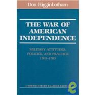 The War of American Independence by Higginbotham, Don, 9780930350444