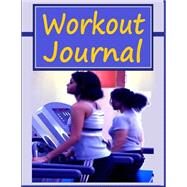 Workout Journal by Robinson, Frances P., 9781502950444