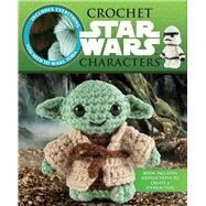 Crochet Star Wars Characters by Collin, Lucy, 9781684120444