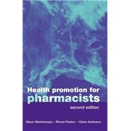 Health Promotion for Pharmacists by Blenkinsopp, Alison; Panton, Rhona; Anderson, Claire, 9780192630445