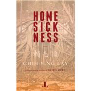 Home Sickness by Lay, Chih-ying; Sterk, Darryl, 9781773900445