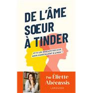 De l'me soeur  Tinder by Eliette Abcassis, 9782036000445