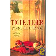 Tiger, Tiger by BANKS, LYNNE REID, 9780440420446
