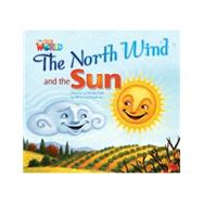 Our World Readers: The North Wind and the Sun American English by O'Sullivan, Jill Korey, 9781133730446