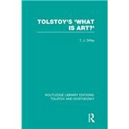 Tolstoy's 'What is Art?' by Diffey; T. J., 9781138780446