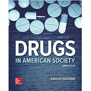 Looseleaf for Drugs in American Society by Goode, Erich, 9781260690446