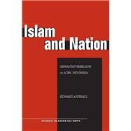 Islam and Nation by Aspinall, Edward, 9780804760447
