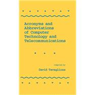 Acronyms and Abbreviations of Computer Technology and Telecommunications by David Tavaglione, 9781000130447