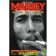 Marley And Me The Real Bob Marley Story by Taylor, Don, 9781569800447
