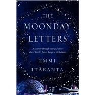 The Moonday Letters by Itranta, Emmi, 9781803360447