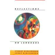 Reflections on Language by Hirschberg, Stuart; Hirschberg, Terry, 9780195120448