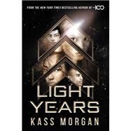 Light Years by Morgan, Kass, 9780316510448