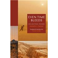 Even Time Bleeds by Jeannette L. Clariond, 9780691280448