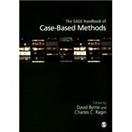 The Sage Handbook of Case-based Methods by Byrne, David; Ragin, Charles C., 9781446270448