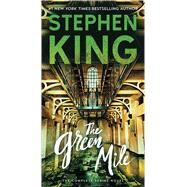The Green Mile The Complete Serial Novel by King, Stephen, 9781501160448