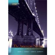 The American Nation A History of the United States, Combined Volume by Carnes, Mark C.; Garraty, John A., 9780205790449