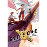Knife's Edge by Larson, Hope; Mock, Rebecca, 9780374300449