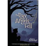 The Day the Angels Fell by Smucker, Shawn, 9781505280449