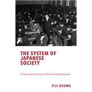 The System of Japanese Society by Eiji Oguma, 9781920850449