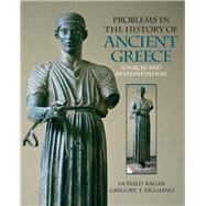 Problems in The History of Ancient Greece Sources and Interpretation by Kagan, Donald M.; Viggiano, Gregory F., 9780136140450
