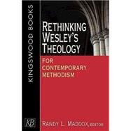 Rethinking Wesley's Theology for Contemporary Methodism by Maddox, Randy L.; Runyon, Theodore, 9780687060450